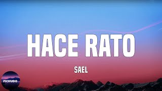 Video-Miniaturansicht von „Sael - Hace Rato  (Lyrics)“