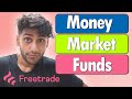 Money Market Funds on FreeTrade: First Look