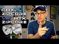 Which is Right For You? - CBX ZipCore vs. RTX ZipCore