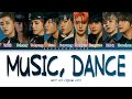 NCT 127 Music, Dance Lyrics (엔시티 127 Music, Dance 가사) [Color Coded Lyrics Han/Rom/Eng]