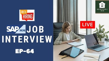SAP JOB INTERVIEW - SAP MM MODULE