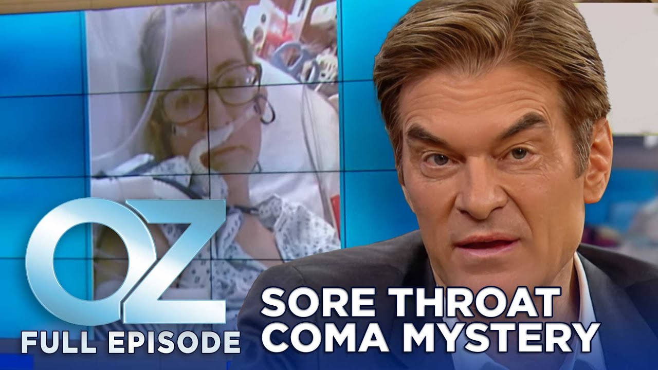 medical-mysteries-how-can-a-sore-throat-lead-to-a-coma-dr-oz-s11