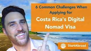 Having Trouble with Costa Rica's Digital Nomad Visa Application? We've Got You Covered by StartAbroad 4,176 views 11 months ago 9 minutes, 28 seconds
