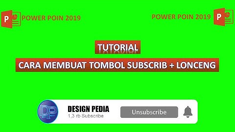 Cara Membuat Tombol Subscribe dan Lonceng Menggunakan Power Point