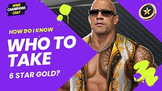 How Do I Know Who To Take 6 Star Gold? | Trickster's Tips | WWE Champions Chat