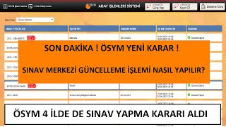 Son Daki̇ka Ösym Yeni̇ Yks Karari Sinav Yeri̇ Güncelleme Nasil Yapilir?