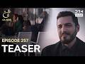 Turkish Drama In Urdu | Ain Ishq | One Love | Teaser Episode 257 | UD2O