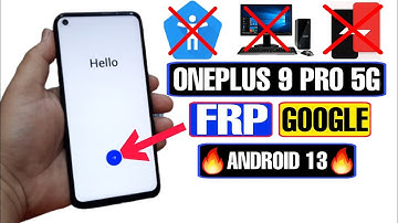 OnePlus 9 Pro 5G FRP Bypass Android 13 | OnePlus Android 13 FRP Bypass | Clone Phone Not Open 2023