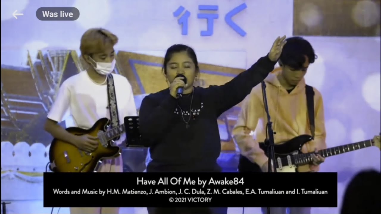 Have All of Me - Awake84 (YSGO ENC Metro East 100122) - YouTube