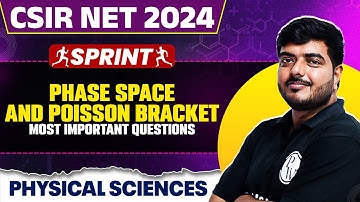 CSIR NET Dec 2024 Physical Sciences | Phase space and Poisson Bracket | PW