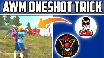 ADVANCED AWM ONE TAP HEADSHOT TRICK FREE FIRE || AWM ONESHOT LIKE AXE FF TRICK/TUTORIAL
