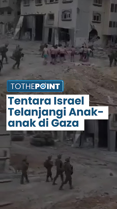 Tentara Israel Paksa Anak-anak Palestina Telanjang saat Rumah-rumah Mereka Diperangi