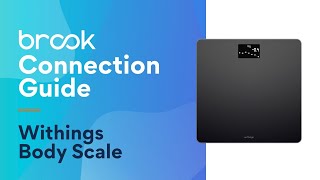 Connect your device with Brook - Withings Body Scale screenshot 5