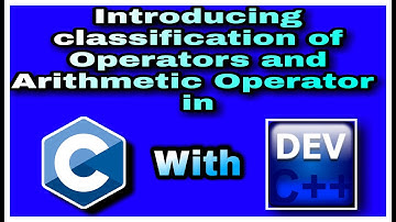 4. Introduction to Operators and Arithmetic Operator in details with programming in C