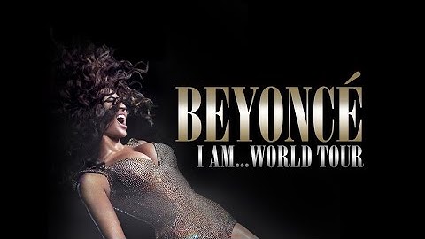 Beyoncé – I Am... World Tour Live Full Show