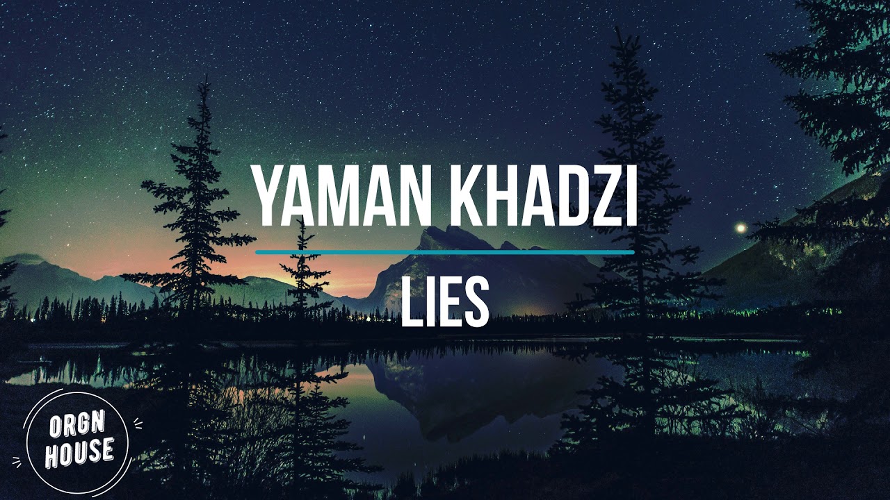 Yaman Khadzi - Lies - YouTube