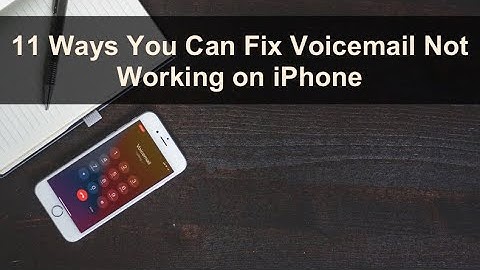 11 Ways You Can Fix Voicemail Not Working on IPhone
