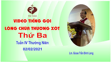 VIDEO Tiếng Gọi Lòng Chúa Thương Xót| Thứ Ba - 02/02/2021 | Lm Giuse Trần Đình Long