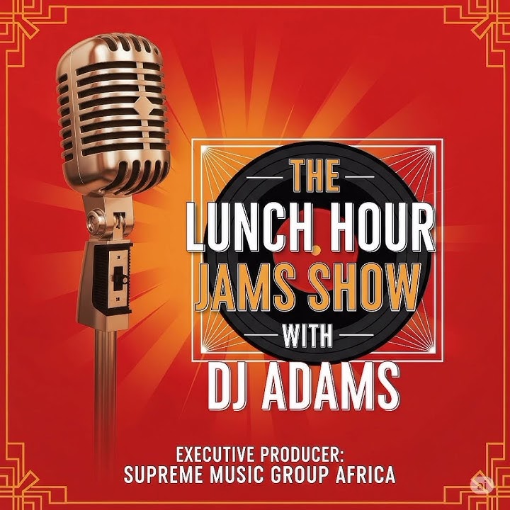 THE LUNCH HOUR JAMS with DJ ADAMS (The only jam you will enjoy getting stuck in)