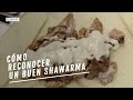 Cómo distinguir un buen kebab o shawarma de una bomba para el estómago | EL COMIDISTA