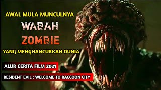 Awal Mula Munculnya Virus Zombie di Dunia | Alur Cerita Film Resident Evil : Welcome to Raccoon City
