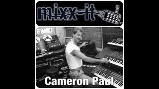 Tribute to Cameron Paul of Mixx It Records (Mix Set)