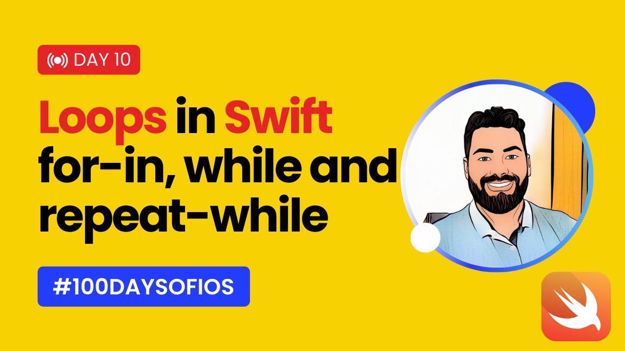 Loops in Swift Explained: for-in, while & repeat-while | #100DaysOfiOS ...