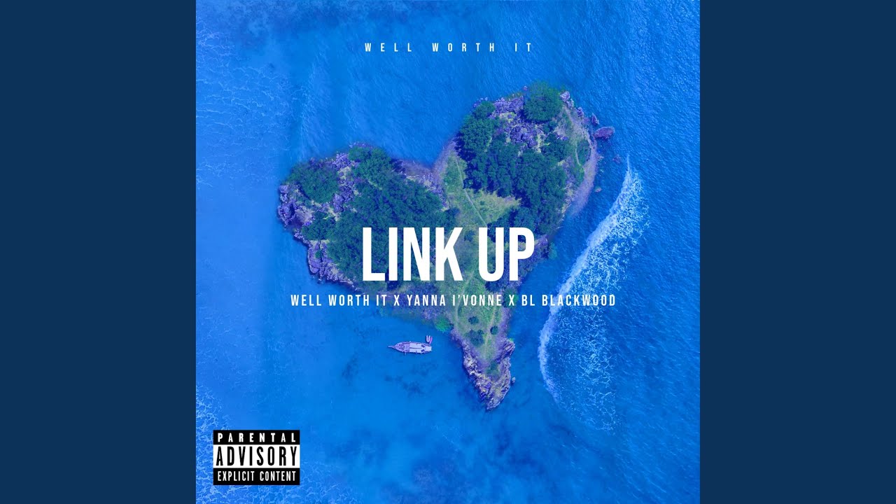 Watch Link Up (feat. BI Blackwood) on YouTube Watch Link Up (feat. BI Blackwood) on YouTube