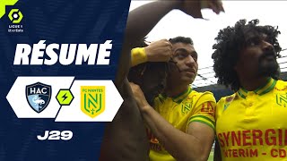 HAVRE AC - FC NANTES (0 - 1) - Résumé - (HAC - FCN) / 2023-2024