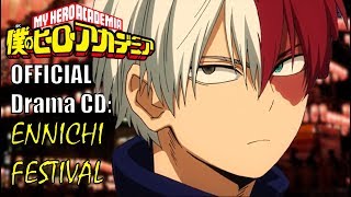 Boku no Hero Academia Official Drama CD: Ennichi Festival (TODOMOMO?!)