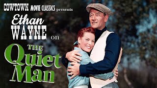 Ethan Wayne on THE QUIET MAN (1952)