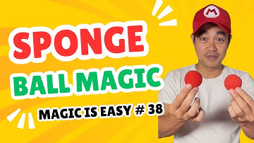Tutorial Magic #38 - Multiplying Sponge Ball