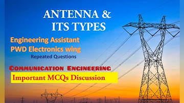 Antenna || Communication || Important MCQs for Engineering Assistant (PWD - Electronics Wing) 