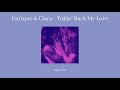 Enrique & Ciara - Takin