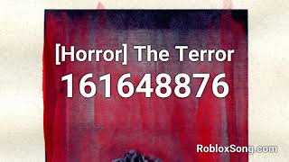 Horror The Terror Roblox Id Roblox Music Code Youtube - roblox terrorist song