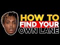 How to find your own lane