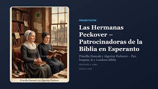 Las hermanas Peckover: Patrocinadoras de la Biblia en Esperanto