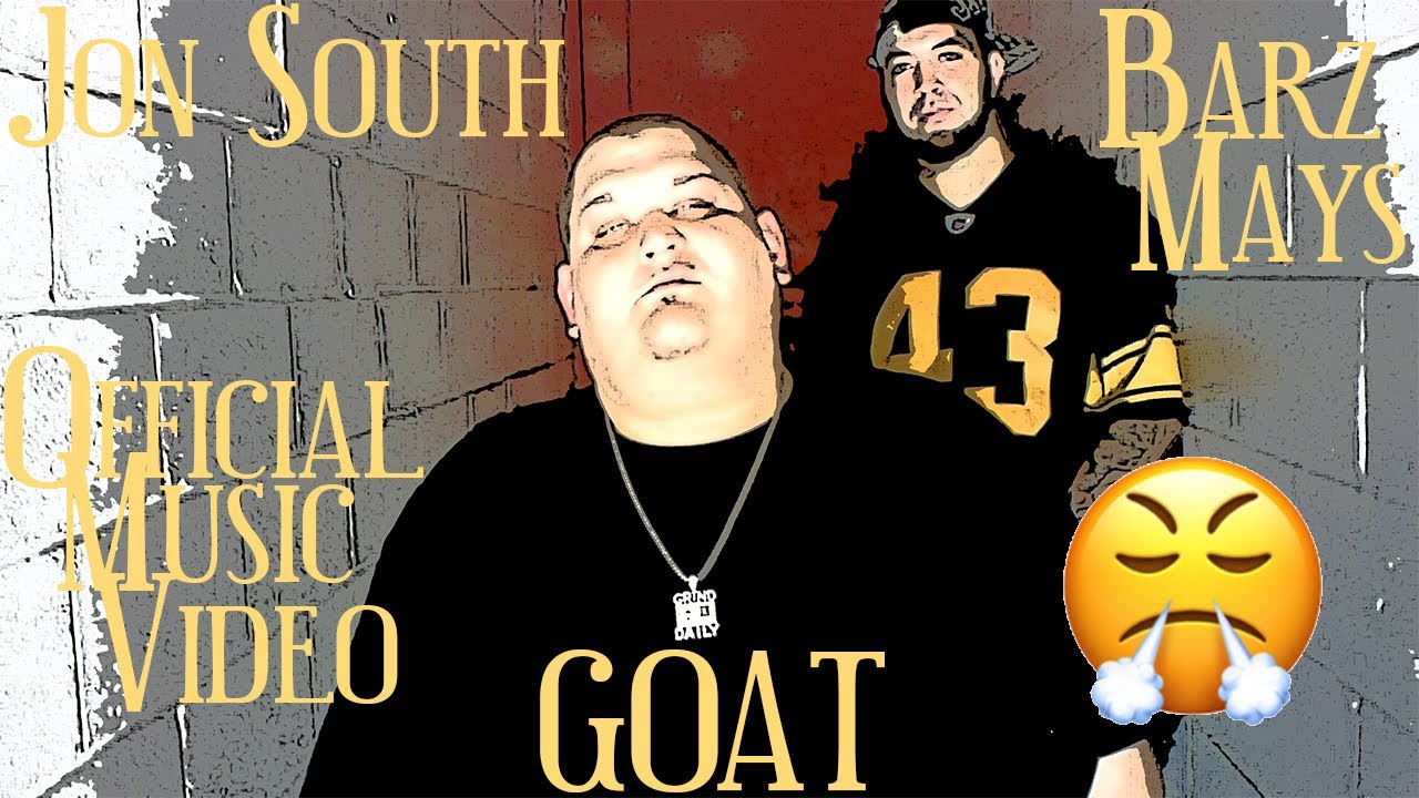 Jon South - Goat (feat. Barz Mays) (Official Music Video)