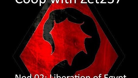 C&C Dawn of the Tiberium Age Coop with @Zet237yt - Nod 02: Liberation of Egypt