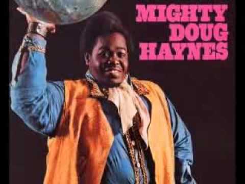 MIGHTY DOUG HAYNES-i'll be right here