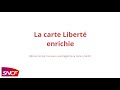 La carte libert enrichie