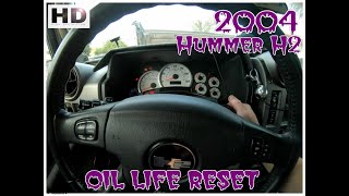 2004 Hummer H2 Engine Oil Life Reset How To Reset Hummer H2 Change Oil Light