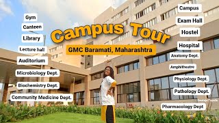 Full Campus Tour of GMC Baramati, Maharashtra | Pune | MBBS College | #gmcbaramati #medicalstudent