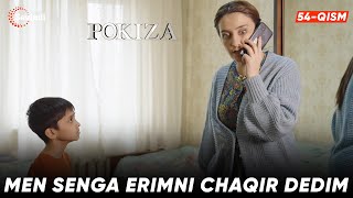 Pokiza 54-qism | Anons | Men senga erimni chaqir dedim