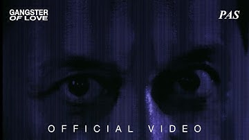 Pas Band - Gangster of Love | Official Video