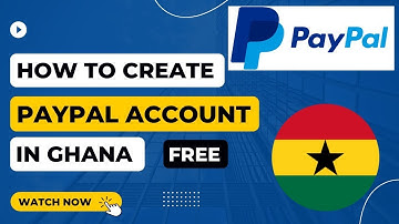 How To Create A Verified PayPal Account In Ghana 2023 #paypal #ghana #online #money