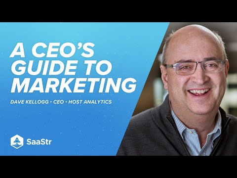 A CEO's Guide to Marketing with Dave Kellogg | SaaStr Software Community