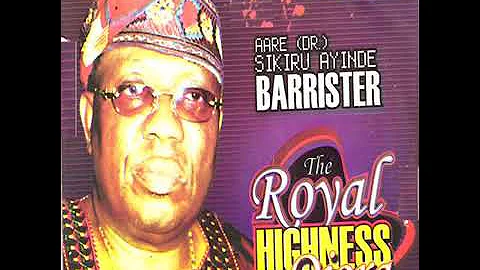 AARE DR SIKIRU AYINDE BARRISTER - OJORA APASA