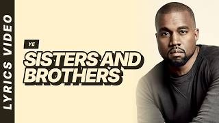 Sisters And Brothers - Ye 