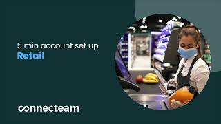 Connecteam | Retail | 5 min. Account set up